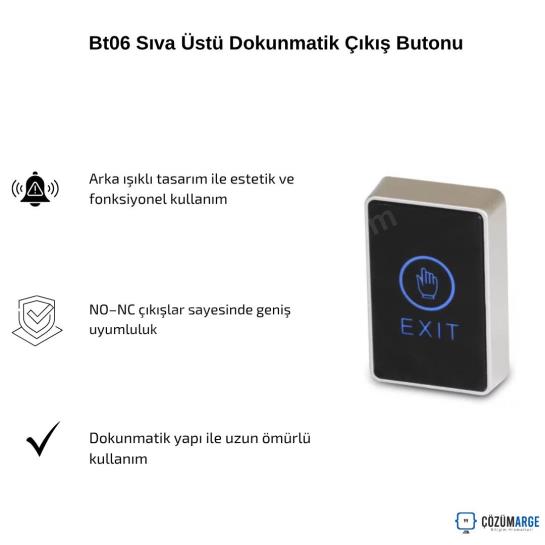 Bt06 Sıva Üstü Dokunmatik Çıkış Butonu Bt06 Sıva Üstü Dokunmatik Çıkış Butonu