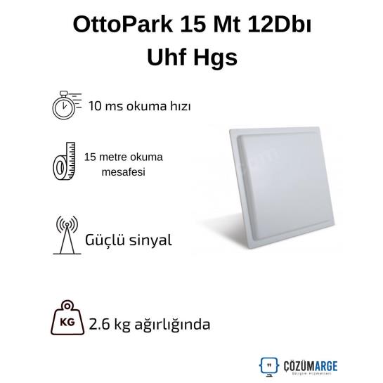 OttoPark 15 Mt 12Dbı UHF HGS/OGS anteni; 15 metre okuma mesafesi, 10 ms okuma hızı ve güçlü sinyal ile hızlı, güvenilir geçiş sağlar. , OttoParkHgsOgsAnteni , OttoParkOtoparkGirişi , UhfHgsOtoparkSistemi , HgsOgsKullanımYeri , OttoParkGüçlüSinyal , OttoPark15MtOkumaMesafesi