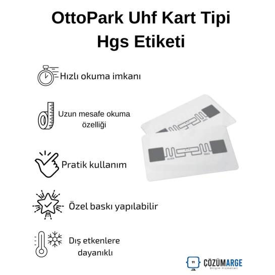 OttoPark UHF kart tipi HGS-OGS etiketi; hızlı okuma, uzun mesafe kullanım, özel baskı ve dış etkenlere dayanıklı pratik çözüm. , OttoParkHgsEtiketi , OttoParkUhfKartTipi , UhfKartEtiketiSiteGirişi , HgsOgsEtiketiOtoparkGirişi , OttoParkUzunMesafeOkuma , OttoParkDışEtkenlereDayanıklı