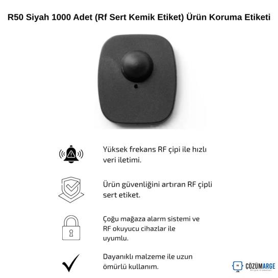 R50 Siyah 1000 Adet (Rf Sert Kemik Etiket) Ürün Koruma Etiketi R50 Siyah 1000 Adet (Rf Sert Kemik Etiket) Ürün Koruma Etiketi