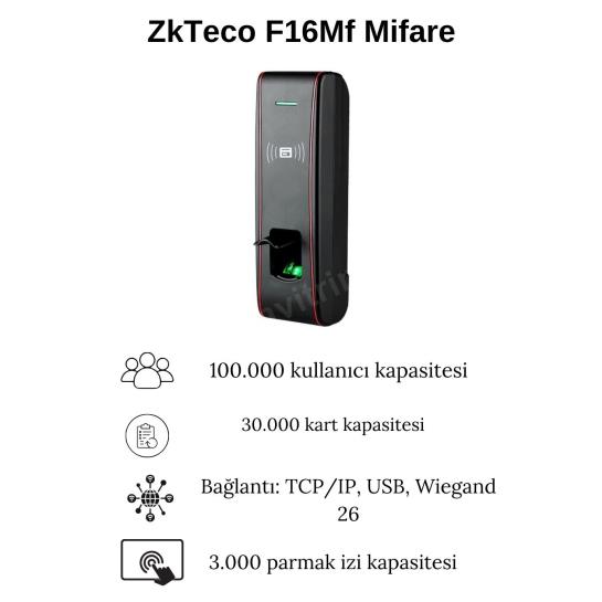 ZkTeco F16Mf Mifare Parmak İzi Okuma Cihazı IP65 Özellikleri ZkTeco F16Mf Mifare Parmak İzi Okuma Cihazı IP65