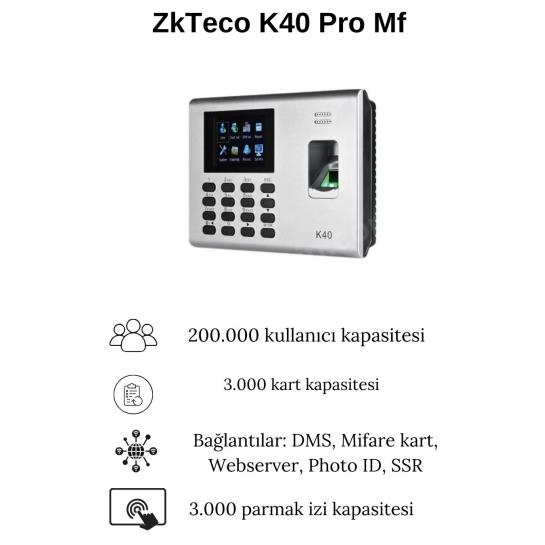 ZkTeco K40 Pro Mf Parmak İzi Okuyucu Özellikleri ZkTeco K40 Pro Mf Parmak İzi Okuyucu