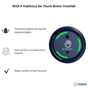 Bt10-X Kablosuz No Touch Buton Yuvarlak Bt10-X Kablosuz No Touch Buton Yuvarlak