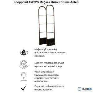 Looppoınt Ts202S Mağaza Ürün Koruma Anteni Looppoınt Ts202S Mağaza Ürün Koruma Anteni