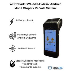 WOttoPark GMU-507-E-Arsiv Android Mobil Otopark Ve Vale Sistemi WOttoPark GMU-507-E-Arsiv Android Mobil Otopark Ve Vale Sistemi