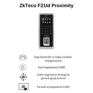 ZkTeco F21Id Proximity Parmak İzi Okuma Cihazı Özellikleri ZkTeco F21Id Proximity Parmak İzi Okuma Cihazı