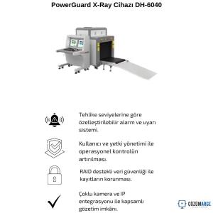 PowerGuard X-Ray Cihazı DH-6040 PowerGuard X-Ray Cihazı DH-6040